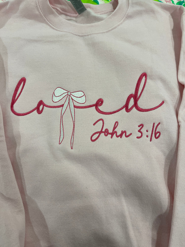 LOVED John 3:16 Sweatshirt